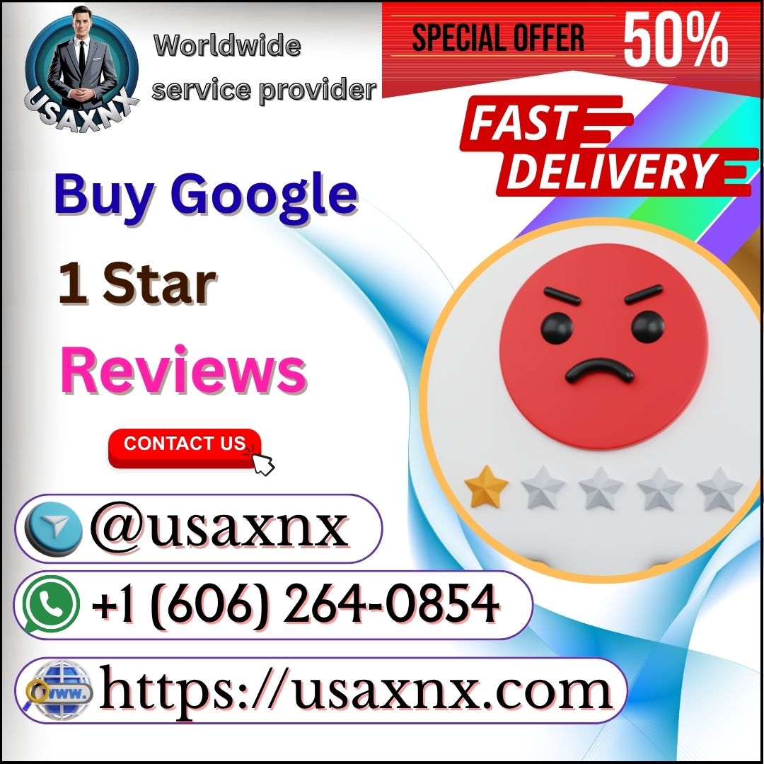 Buy Google 1 Star Reviews